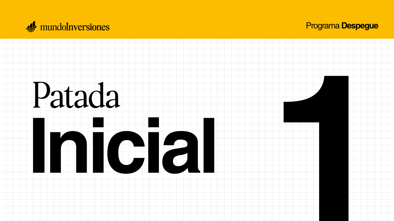 Módulo 1 · Patada Inicial