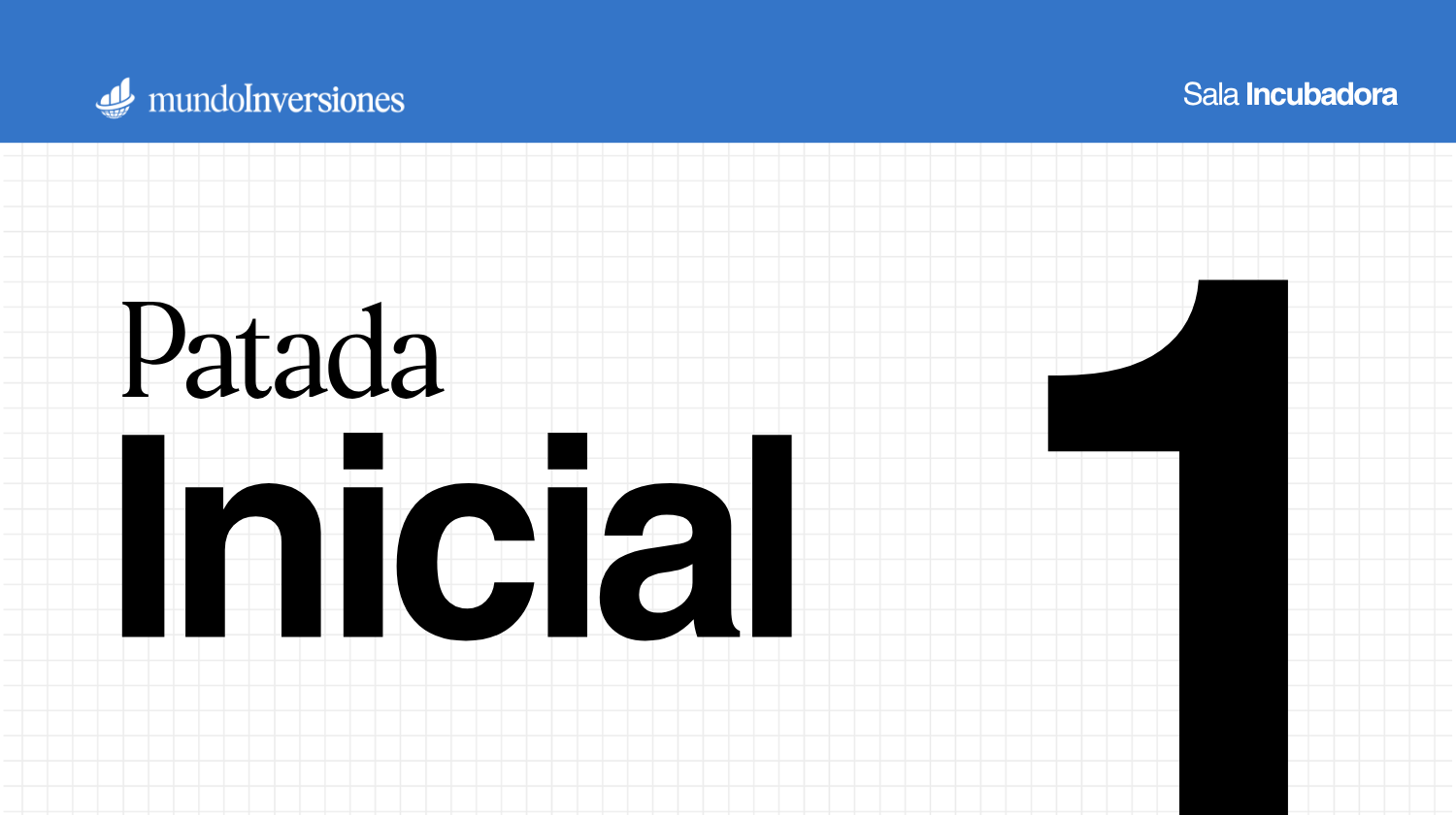 Módulo 1 · Patada Inicial