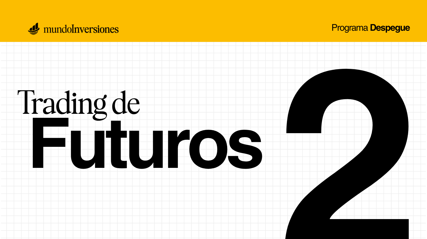 Módulo 2 · Trading de Futuros