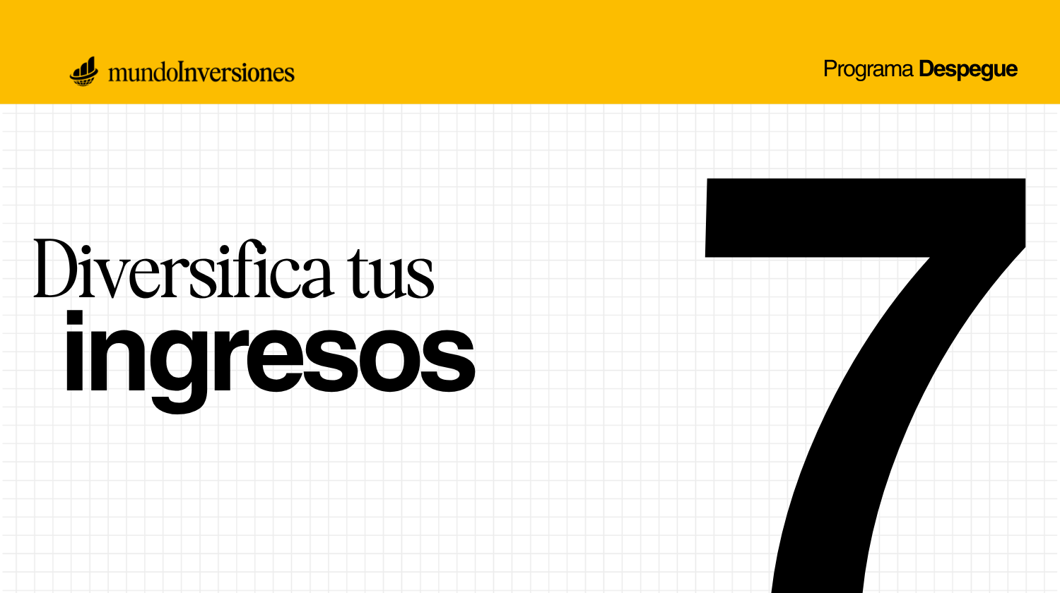 Módulo 7 · Diversifica tus ingresos
